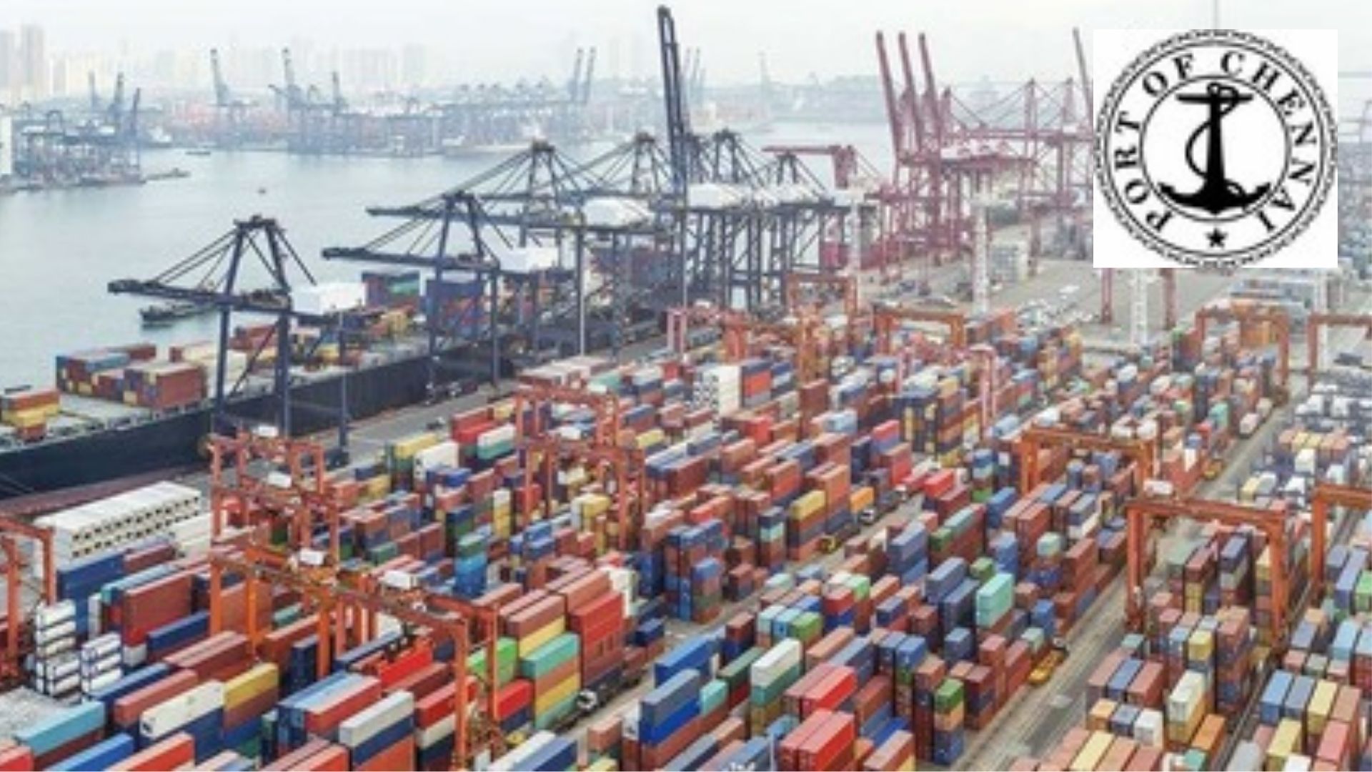 CHENNAI PORT